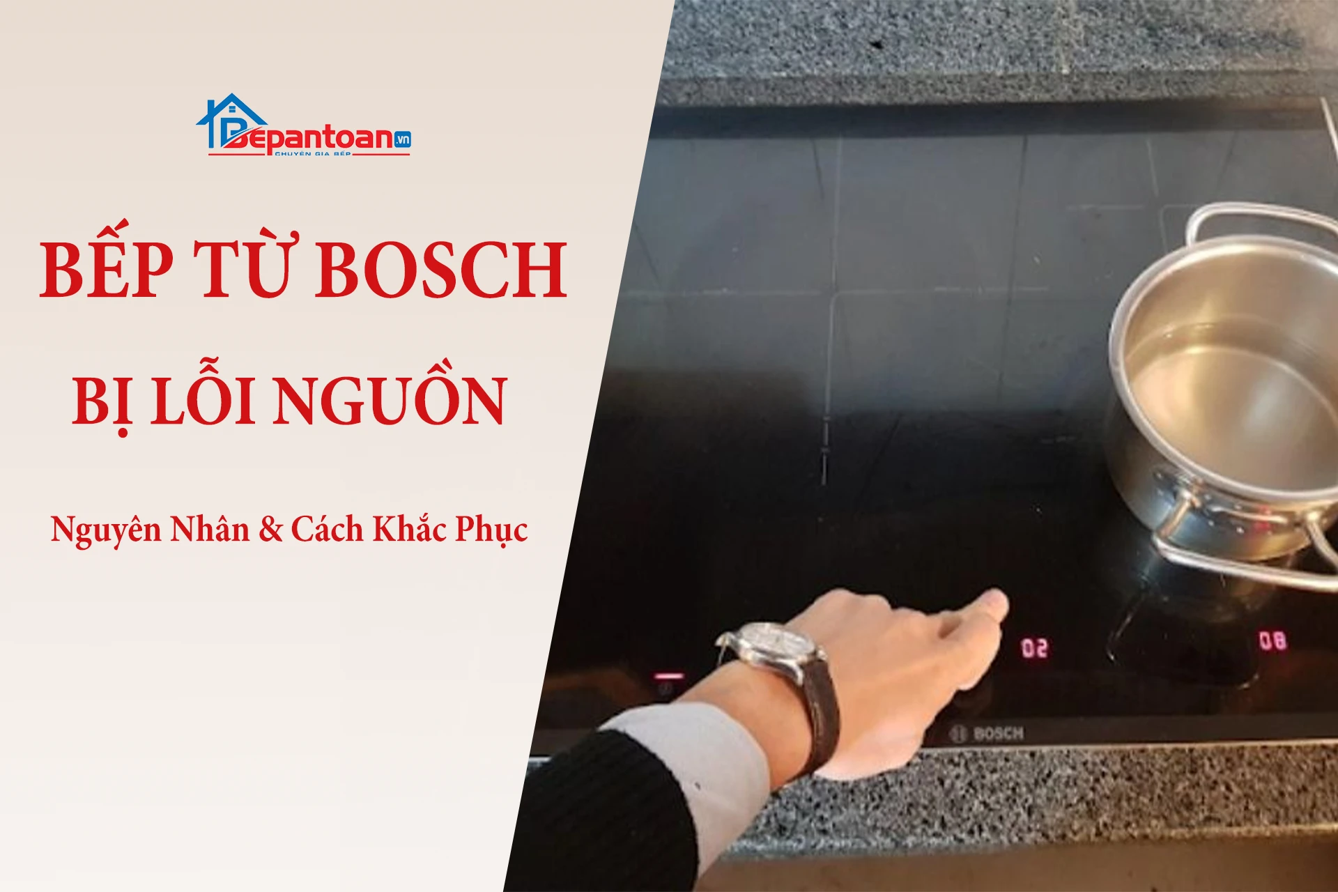 https://static.bepantoan.vn/userfiles/images/Bếp từ Bosch bị lỗi nguồn.png