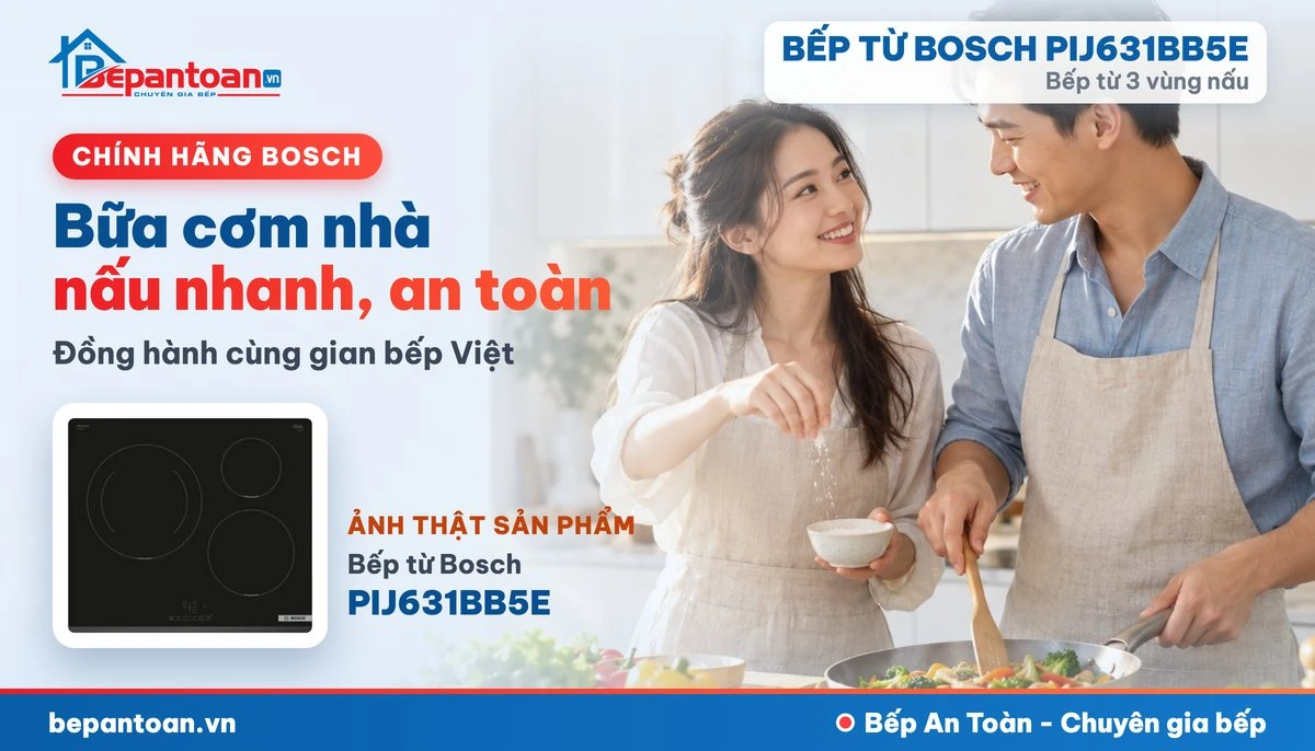 Bếp từ Bosch PIJ631BB5E - bếp gia đình