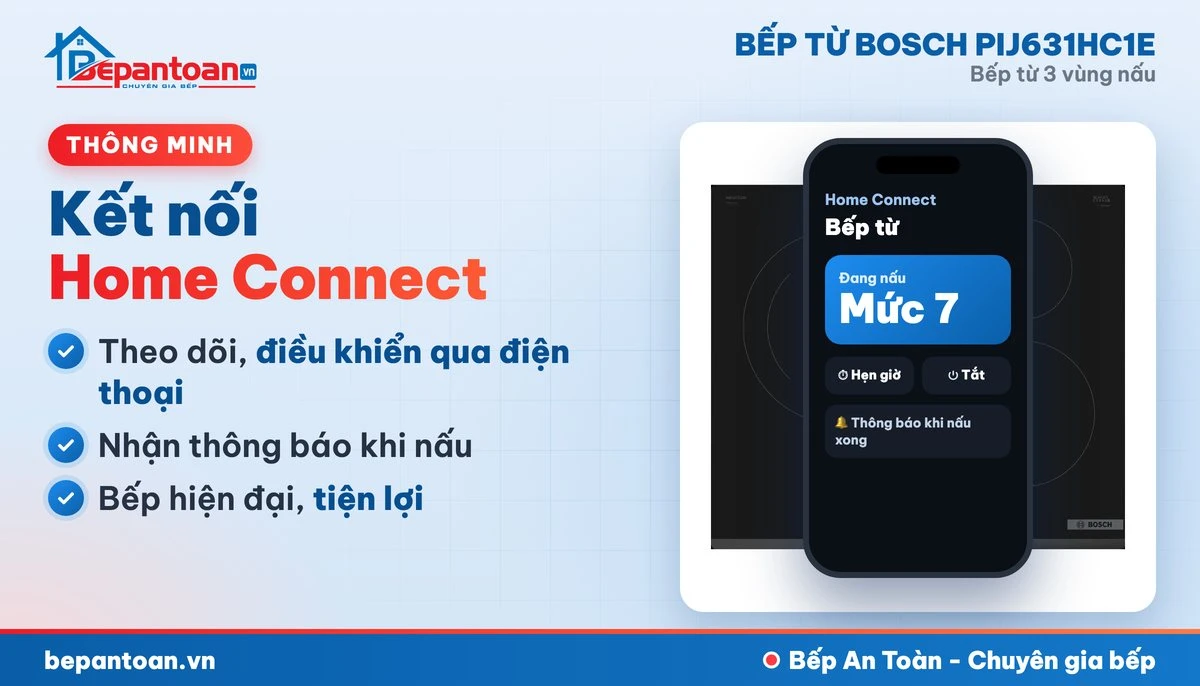 Bếp từ Bosch PIJ631HC1E - kết nối Home Connect