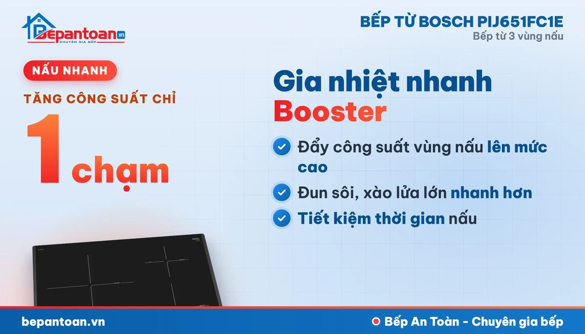 Bếp từ Bosch PIJ651FC1E - nấu nhanh