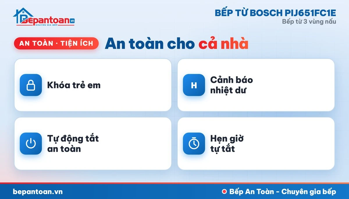 Bếp từ Bosch PIJ651FC1E - an toàn
