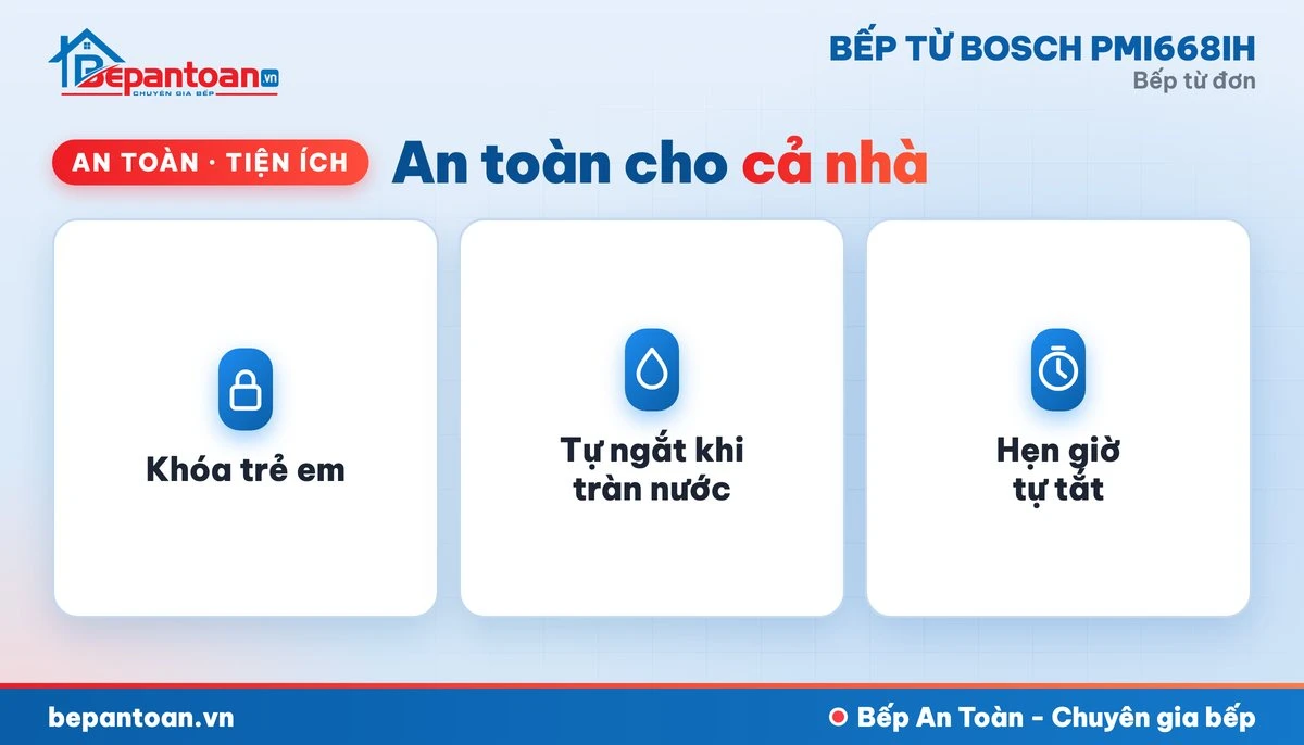 Bếp từ Bosch PMI668IH - an toàn
