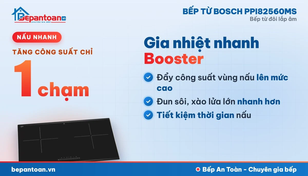 Bếp từ Bosch PPI82560MS - nấu nhanh