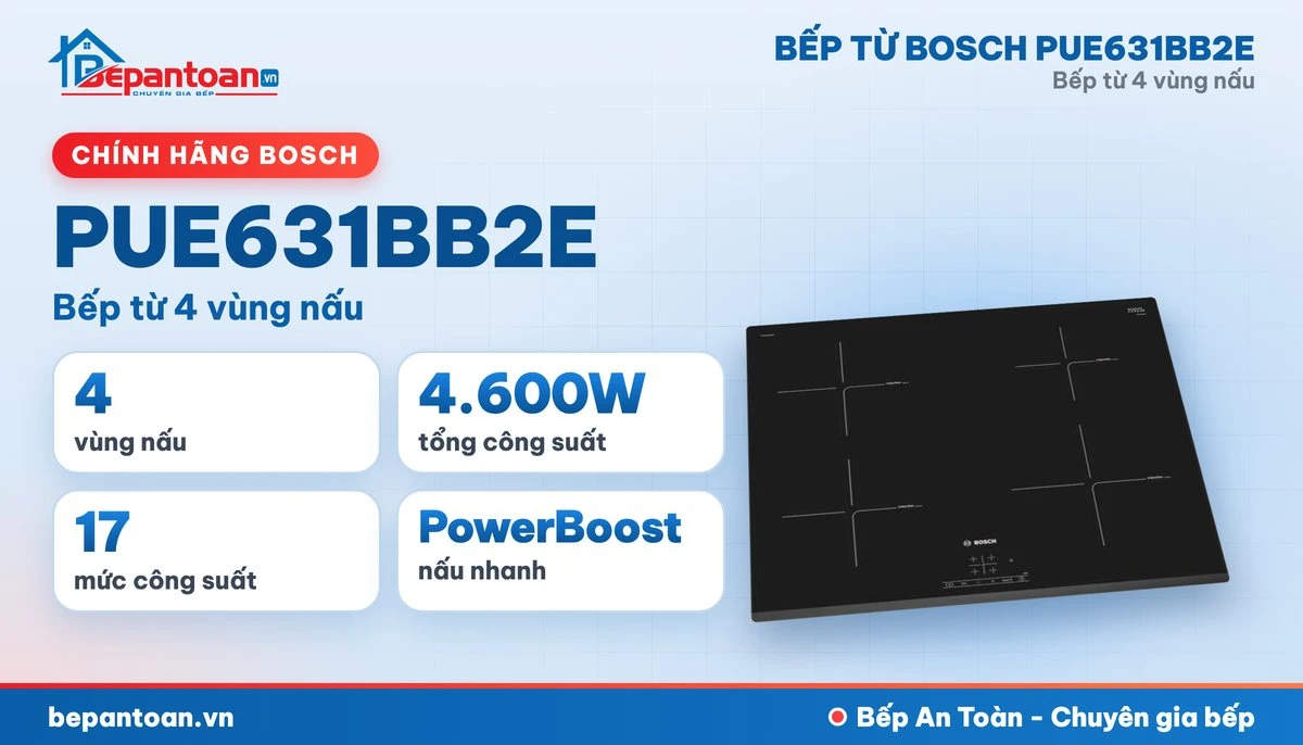 Bếp từ Bosch PUE631BB2E - tổng quan