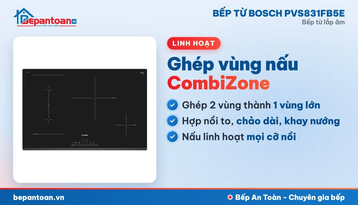 Bếp từ Bosch PVS831FB5E - ghép vùng nấu