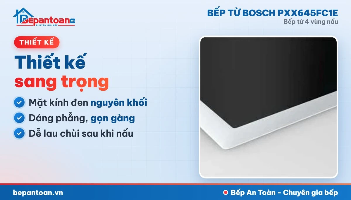 Bếp từ Bosch PXX645FC1E - mặt kính, thiết kế