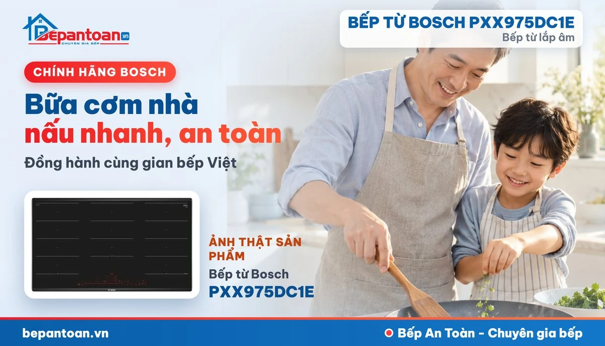 Bếp từ Bosch PXX975DC1E - bếp gia đình