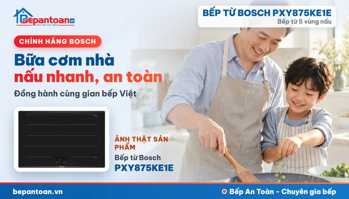 Bếp từ Bosch PXY875KE1E - bếp gia đình