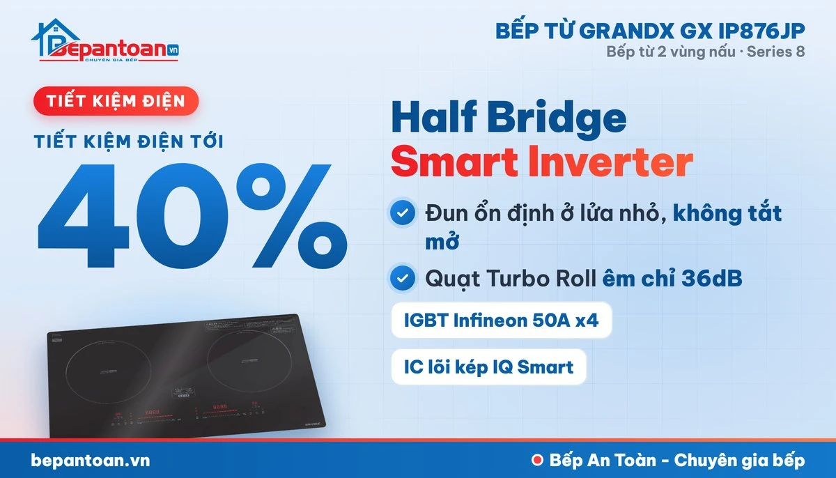 Bếp từ GrandX GX IP876JP - công nghệ tiết kiệm điện