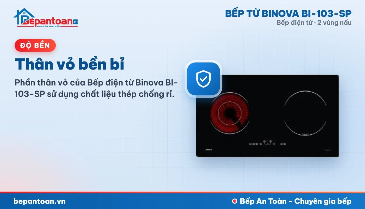 Bếp điện từ Binova BI-103-SP - Thân vỏ bền bỉ