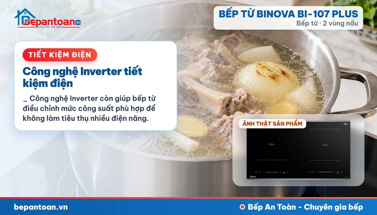 Bếp từ Binova BI-107 PLUS - Công nghệ Inverter tiết kiệm điện
