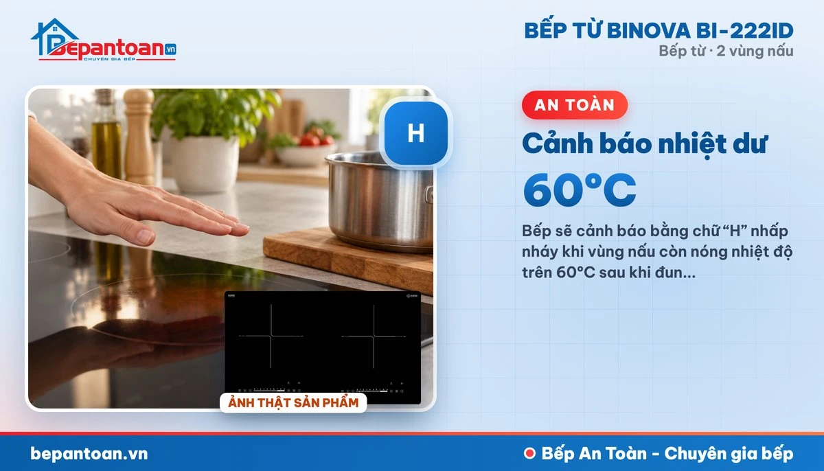 Bếp từ Binova BI-222ID - Cảnh báo nhiệt dư