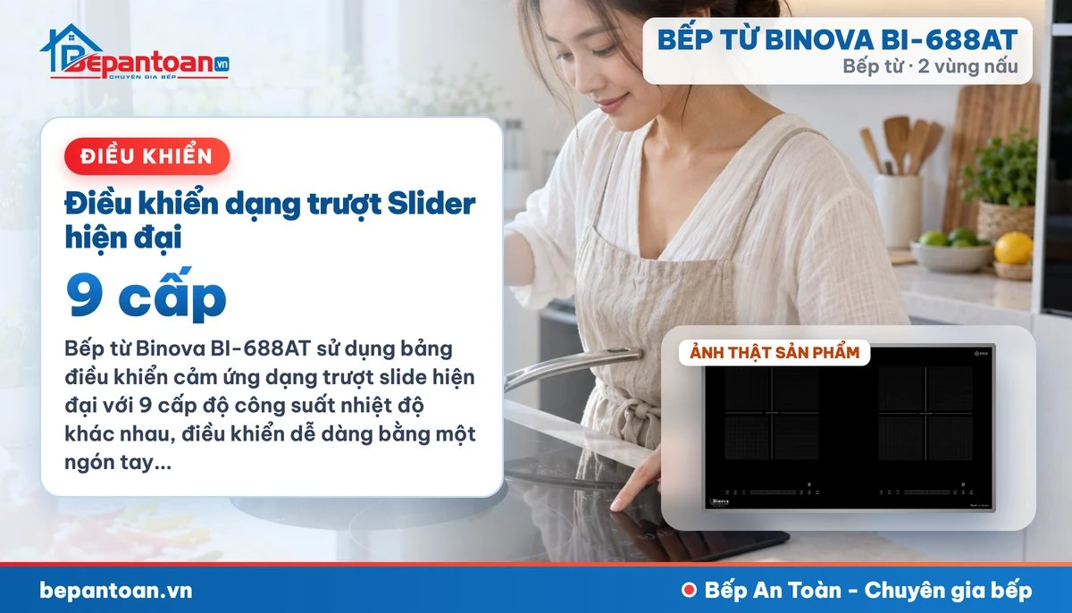 Bếp từ Binova BI-688AT - Điều khiển dạng trượt Slider hiện đại