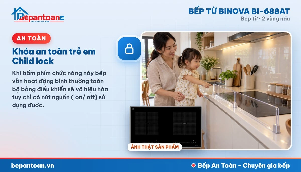 Bếp từ Binova BI-688AT - Khóa an toàn trẻ em Child lock