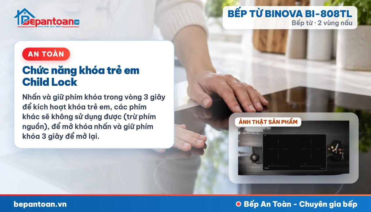 Bếp từ Binova BI-808TL - Chức năng khóa trẻ em Child Lock