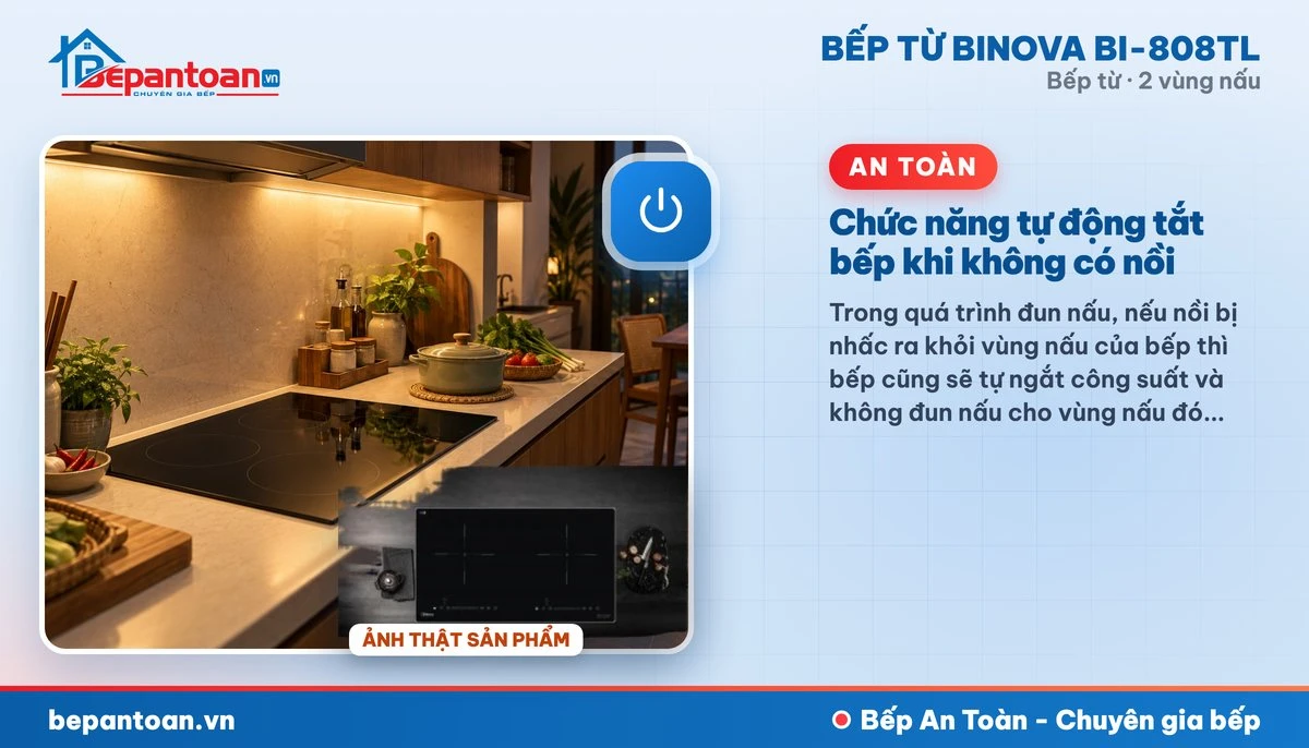 Bếp từ Binova BI-808TL - Chức năng tự động tắt bếp khi không có nồi