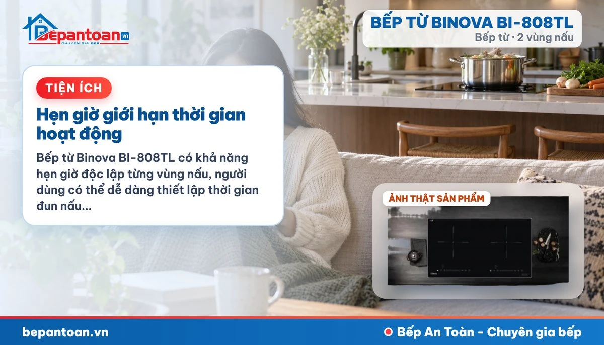 Bếp từ Binova BI-808TL - Hẹn giờ giới hạn thời gian hoạt động