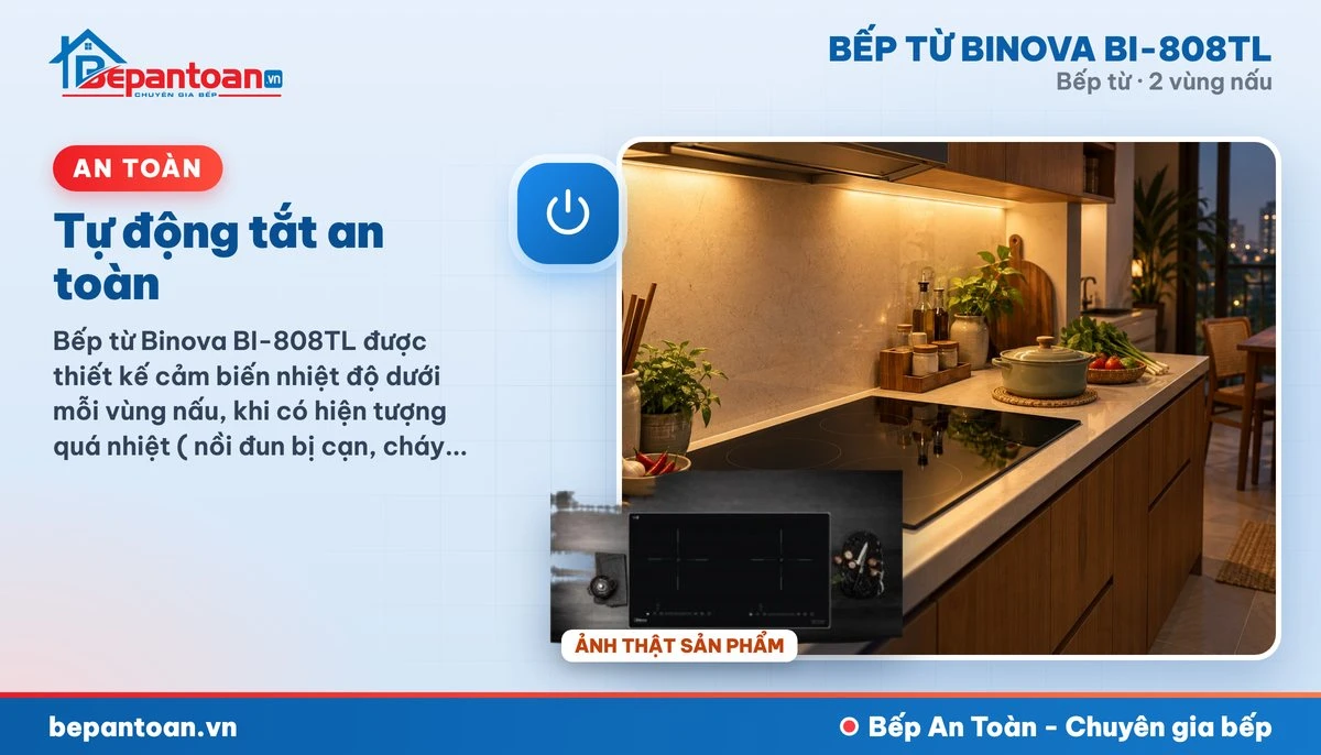 Bếp từ Binova BI-808TL - Tự động tắt an toàn
