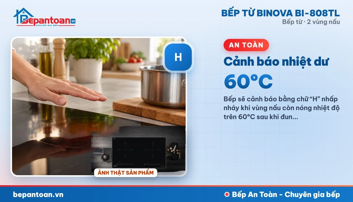 Bếp từ Binova BI-808TL - Cảnh báo nhiệt dư