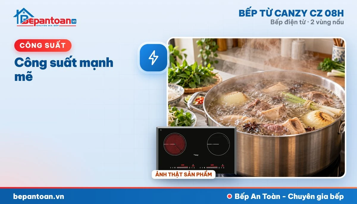 Bếp điện từ Canzy CZ 08H - Công suất mạnh mẽ