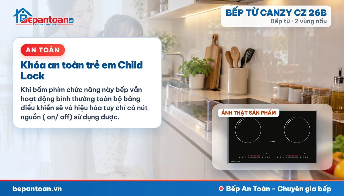Bếp từ Canzy CZ 26B - Khóa an toàn trẻ em Child Lock