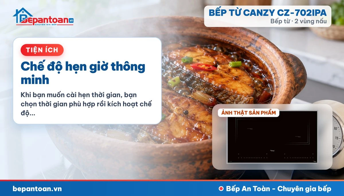 Bếp từ Canzy CZ-702IPA - Chế độ hẹn giờ thông minh