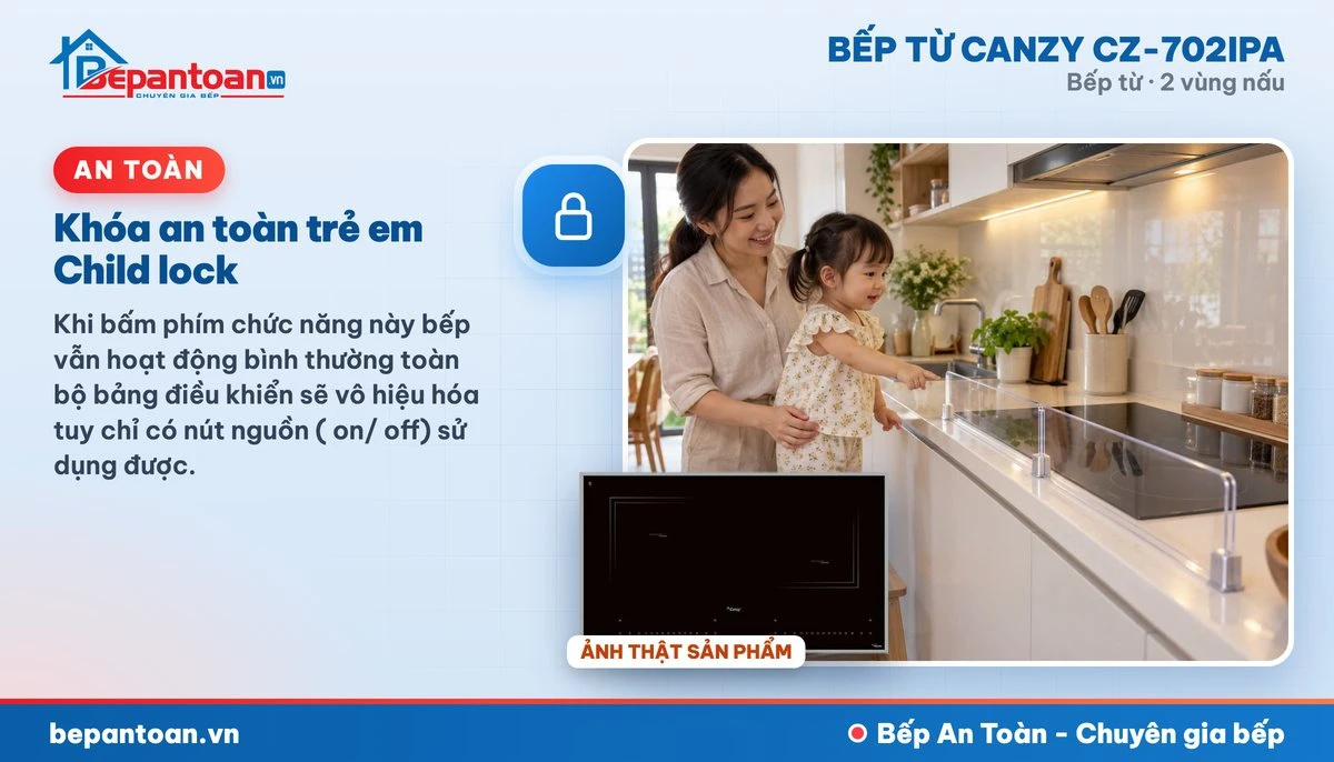 Bếp từ Canzy CZ-702IPA - Khóa an toàn trẻ em Child lock