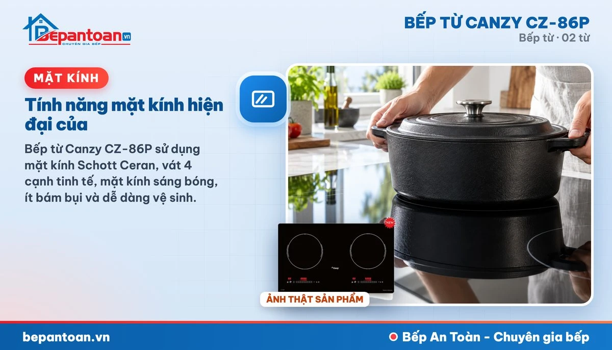 Bếp từ Canzy CZ-86P - Tính năng mặt kính hiện đại của