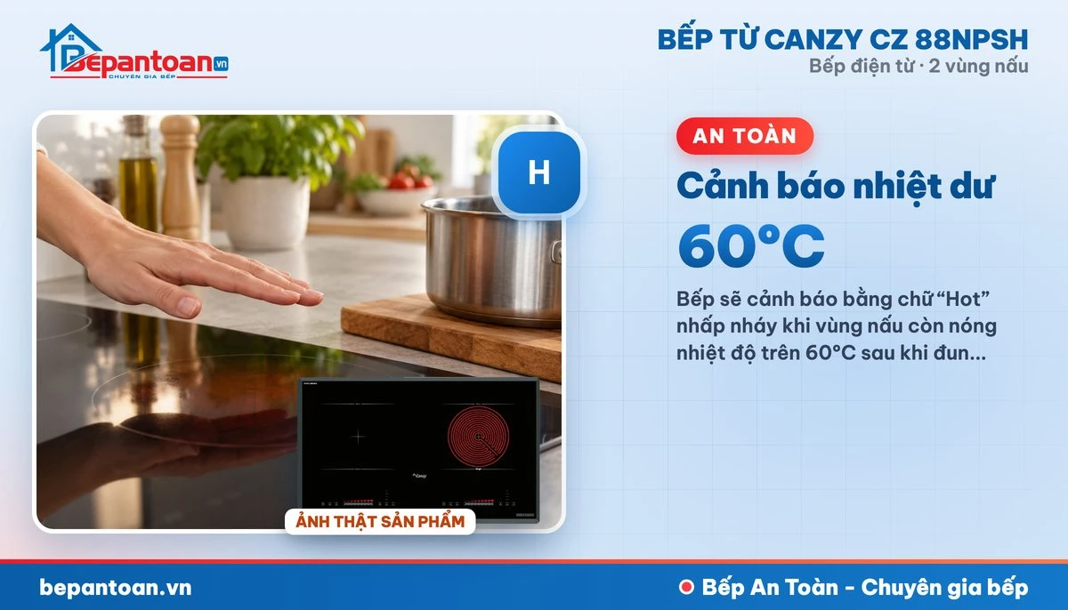 Bếp điện từ Canzy CZ 88NPSH - Cảnh báo nhiệt dư
