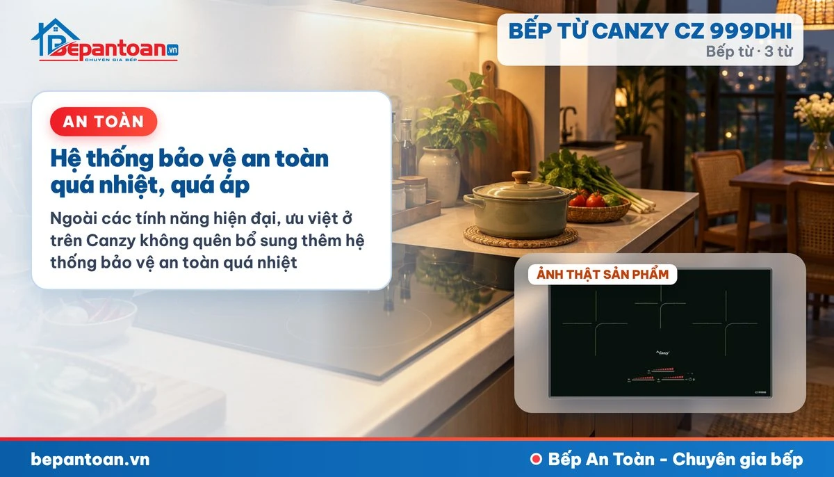 Bếp từ Canzy CZ 999DHI - Hệ thống bảo vệ an toàn quá nhiệt, quá áp