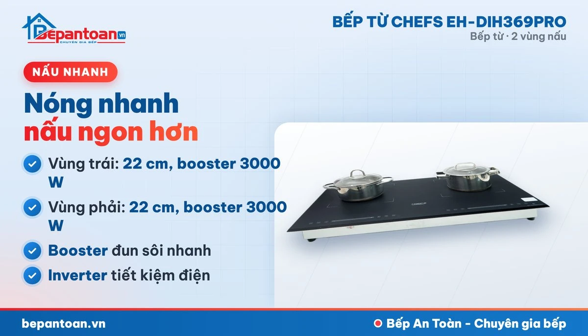 Bếp từ Chefs EH-DIH369PRO - công suất mạnh, nấu nhanh