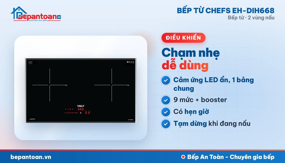 Bếp từ Chefs EH-DIH668 - điều khiển dễ dùng
