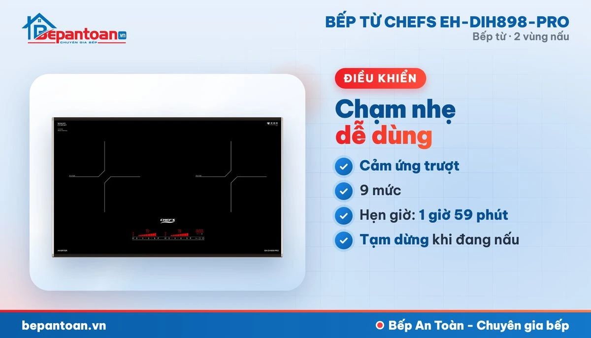 Bếp từ Chefs EH-DIH898-PRO - điều khiển dễ dùng
