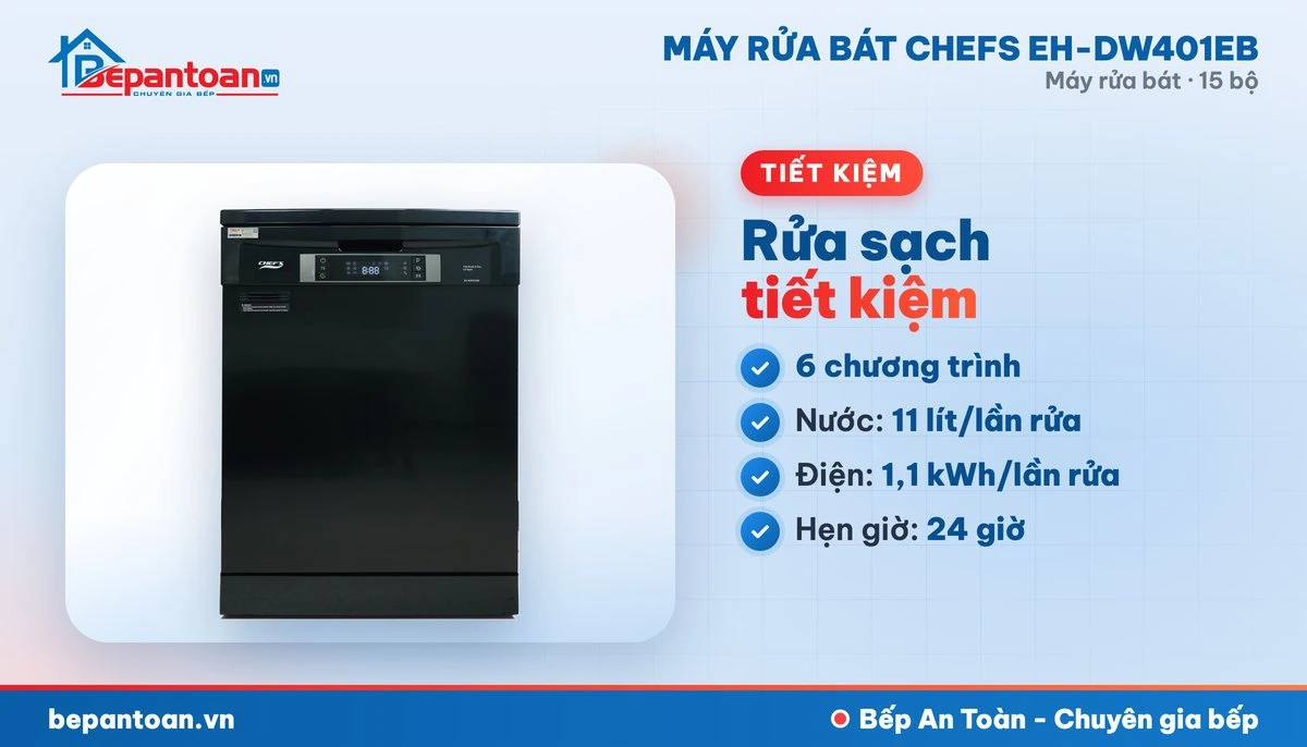Máy rửa bát Chefs EH-DW401EB - 6 chương trình rửa, tiết kiệm điện nước