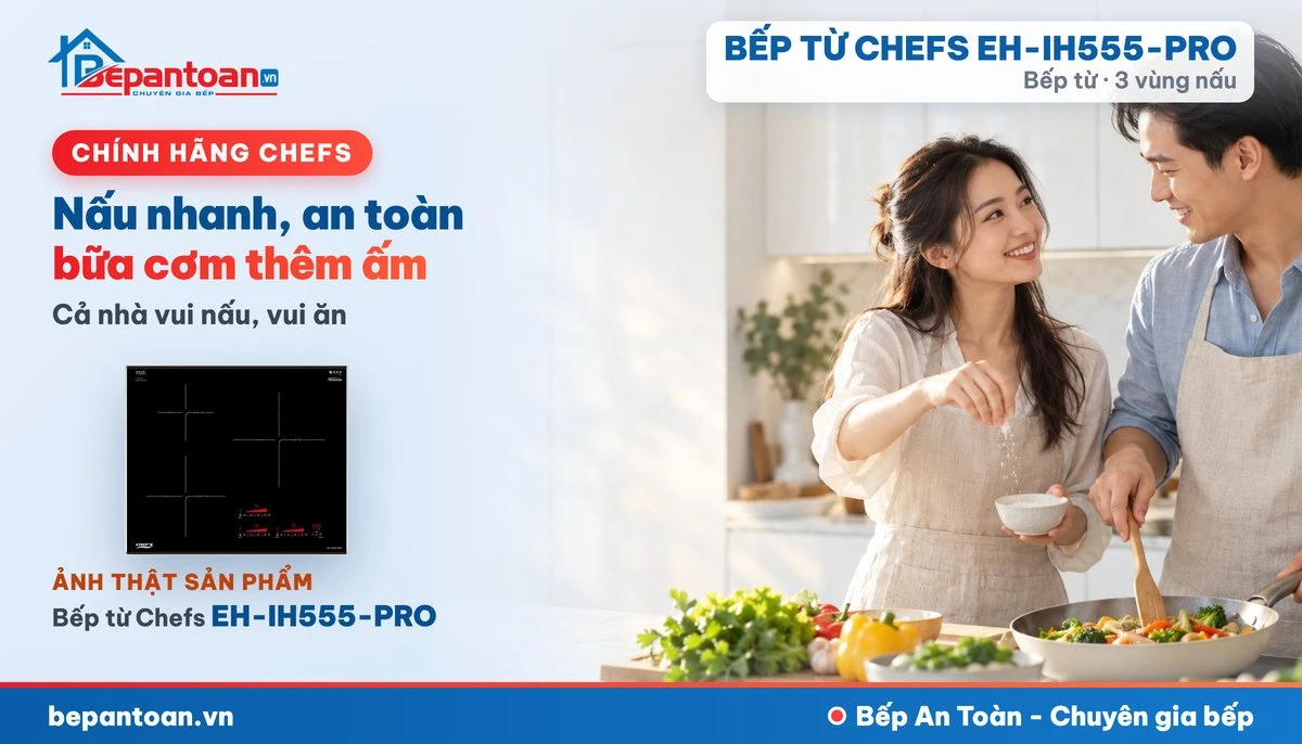 Bếp từ Chefs EH-IH555-PRO - gia đình