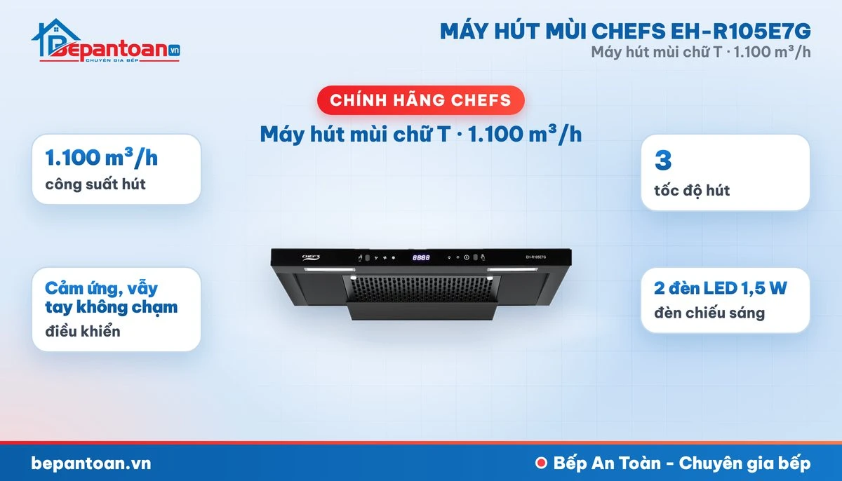 Máy hút mùi chữ T Chefs EH-R105E7G - tổng quan