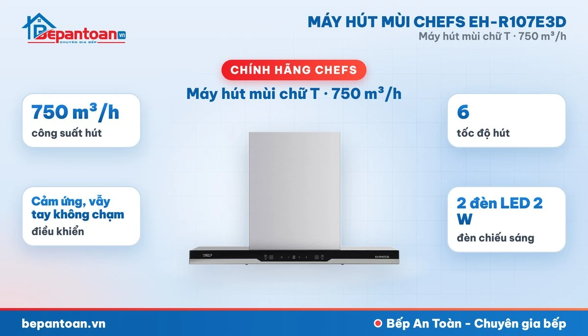 Máy hút mùi chữ T Chefs EH-R107E3D - tổng quan