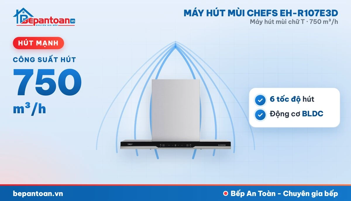 Máy hút mùi chữ T Chefs EH-R107E3D - hút mạnh 750 m³/h