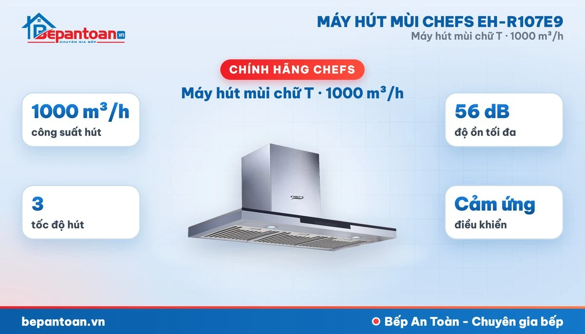 Máy hút mùi chữ T Chefs EH-R107E9 - tổng quan