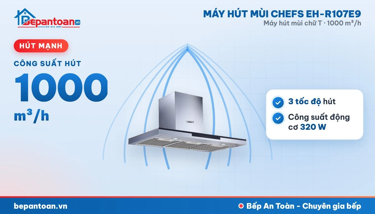 Máy hút mùi chữ T Chefs EH-R107E9 - hút mạnh 1000 m³/h