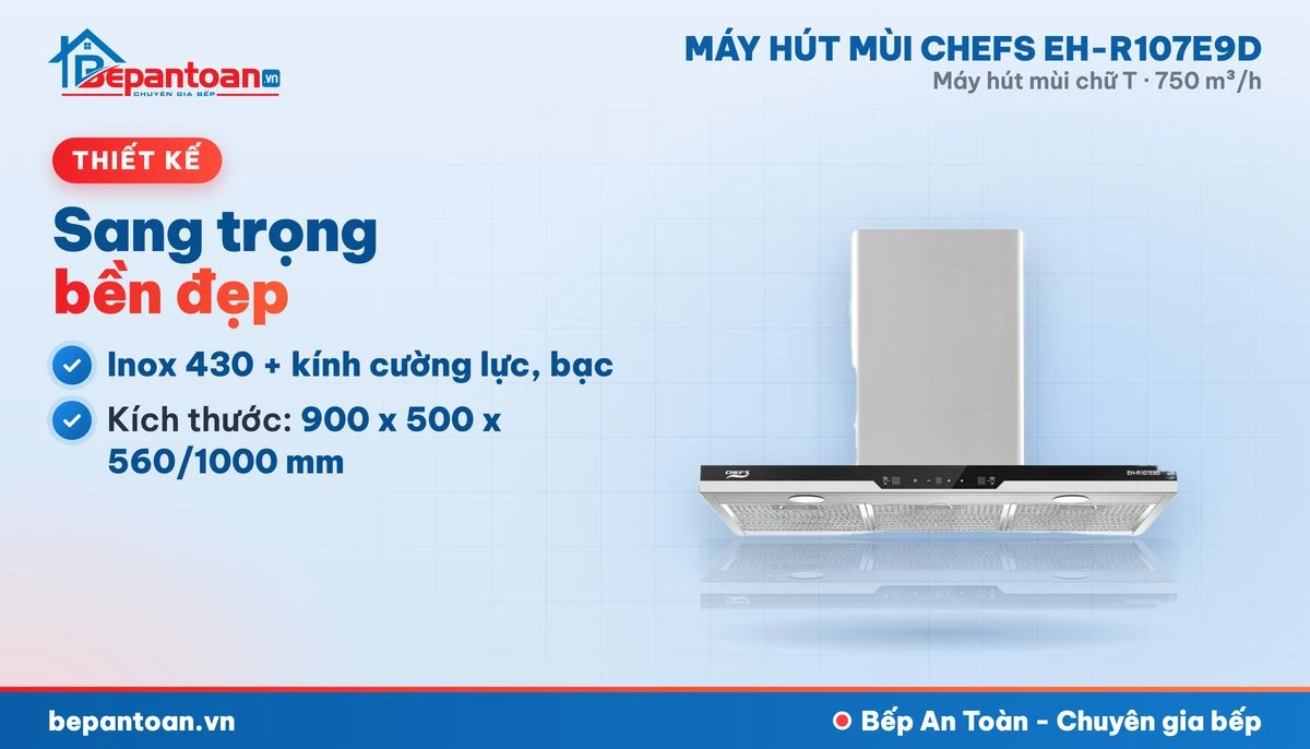 Máy hút mùi chữ T Chefs EH-R107E9D - thiết kế gọn đẹp