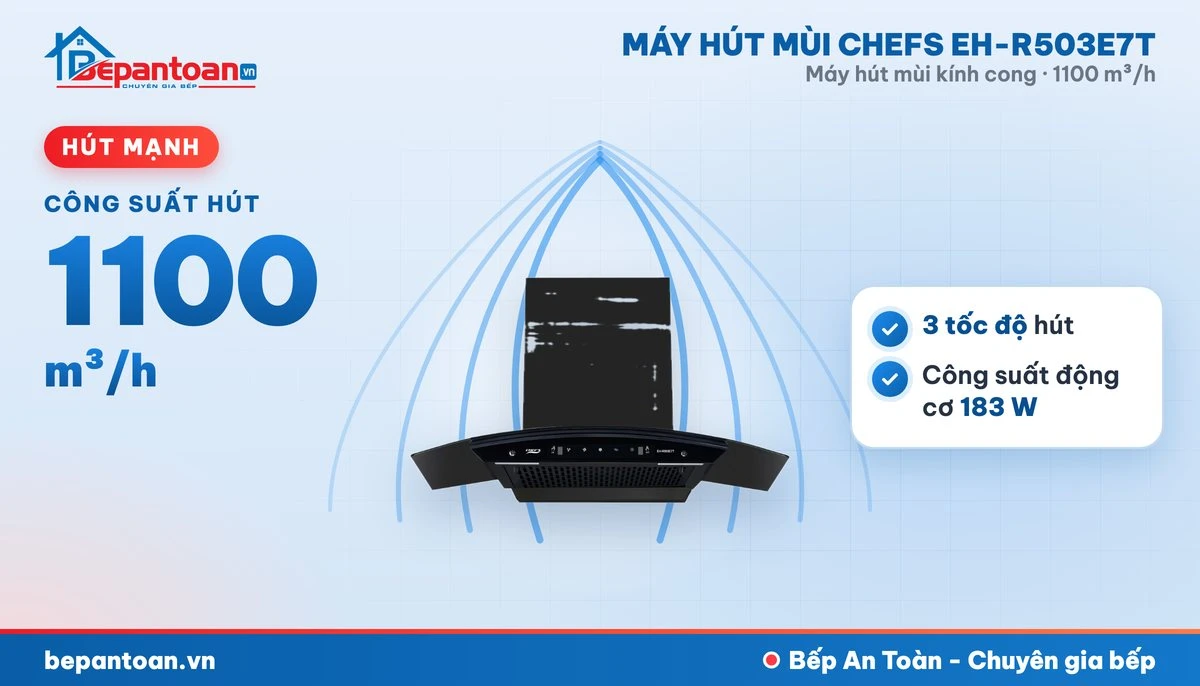 Máy hút mùi kính cong Chefs EH-R503E7T - hút mạnh 1100 m³/h