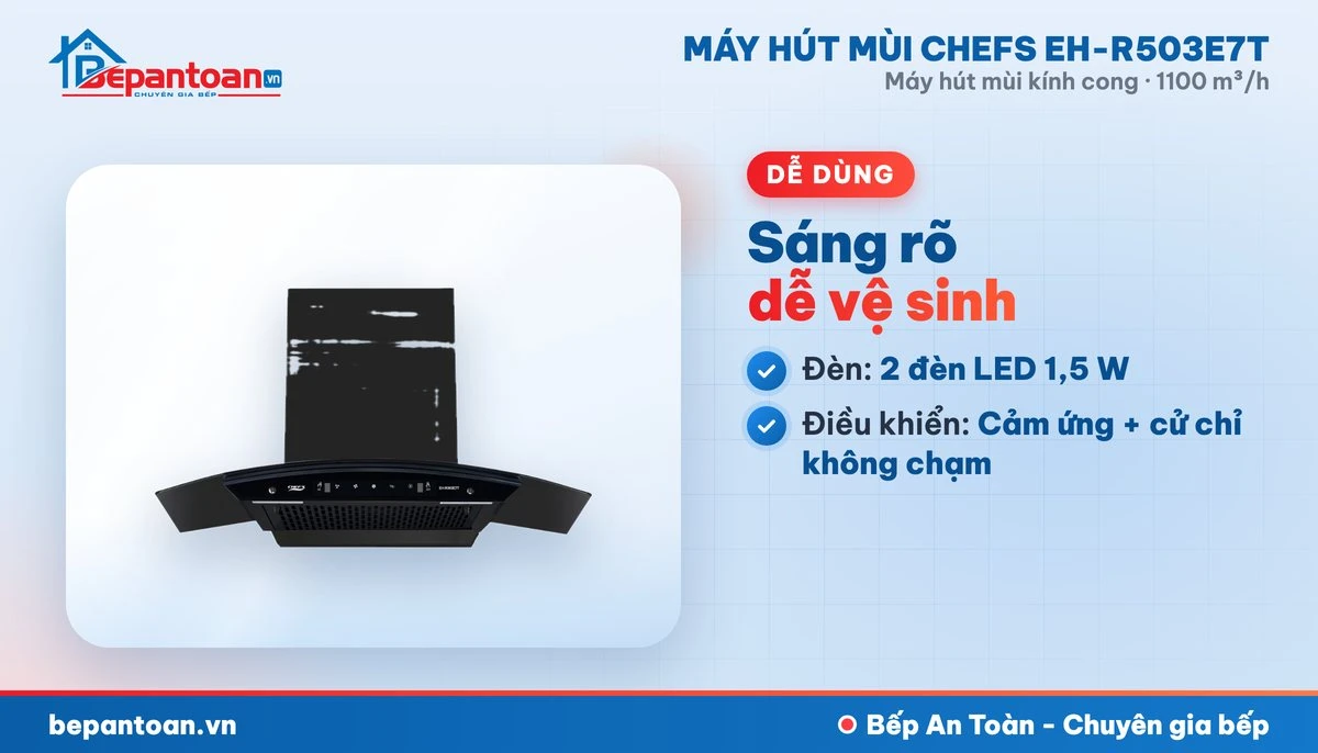Máy hút mùi kính cong Chefs EH-R503E7T - lọc mỡ, đèn chiếu sáng, điều khiển