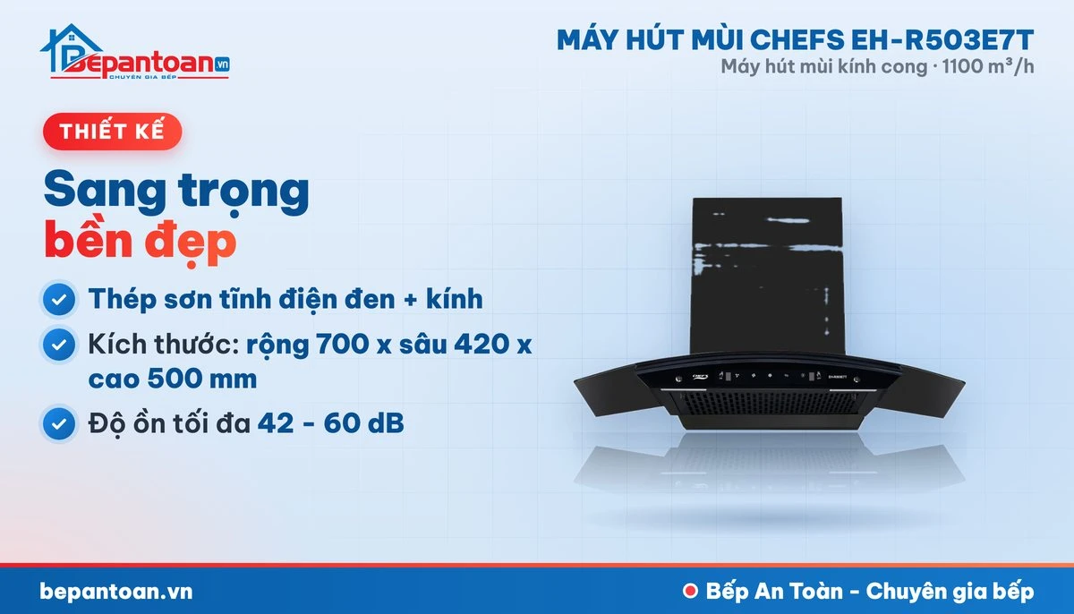 Máy hút mùi kính cong Chefs EH-R503E7T - thiết kế gọn đẹp