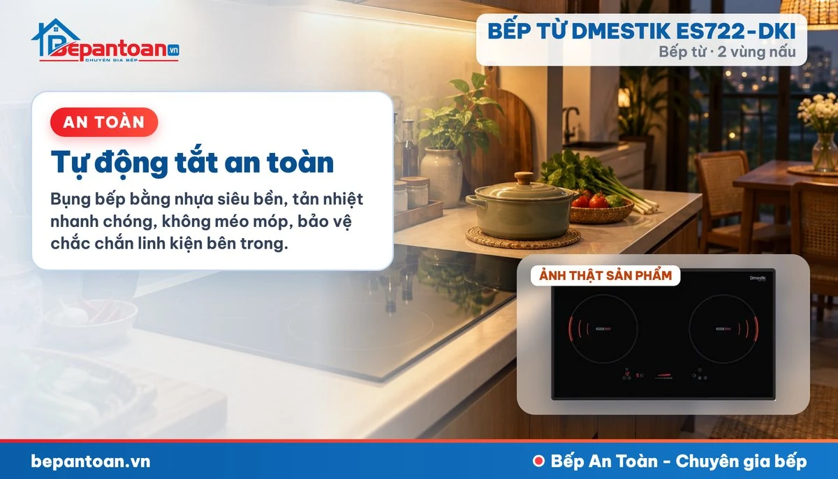 Bếp từ D'mestik ES722-DKI - Tự động tắt an toàn