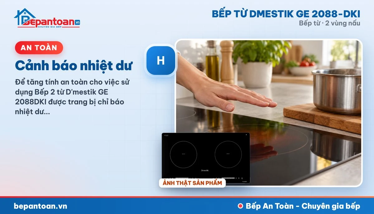 Bếp từ D'mestik GE 2088-DKI - Cảnh báo nhiệt dư