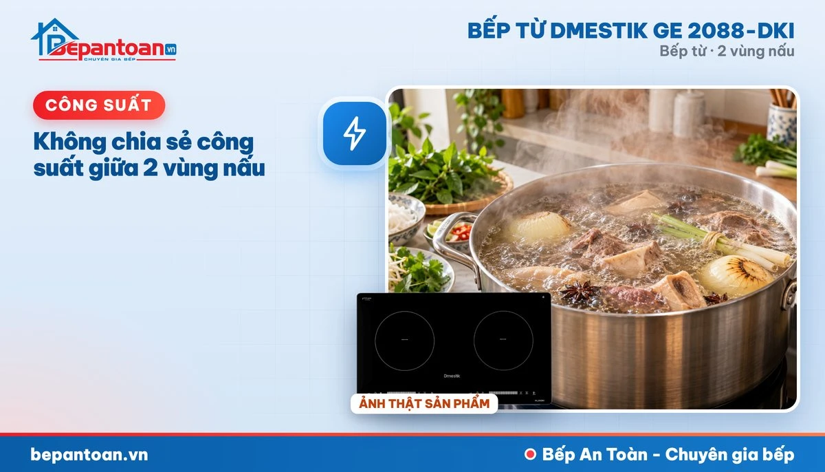 Bếp từ D'mestik GE 2088-DKI - Không chia sẻ công suất giữa 2 vùng nấu