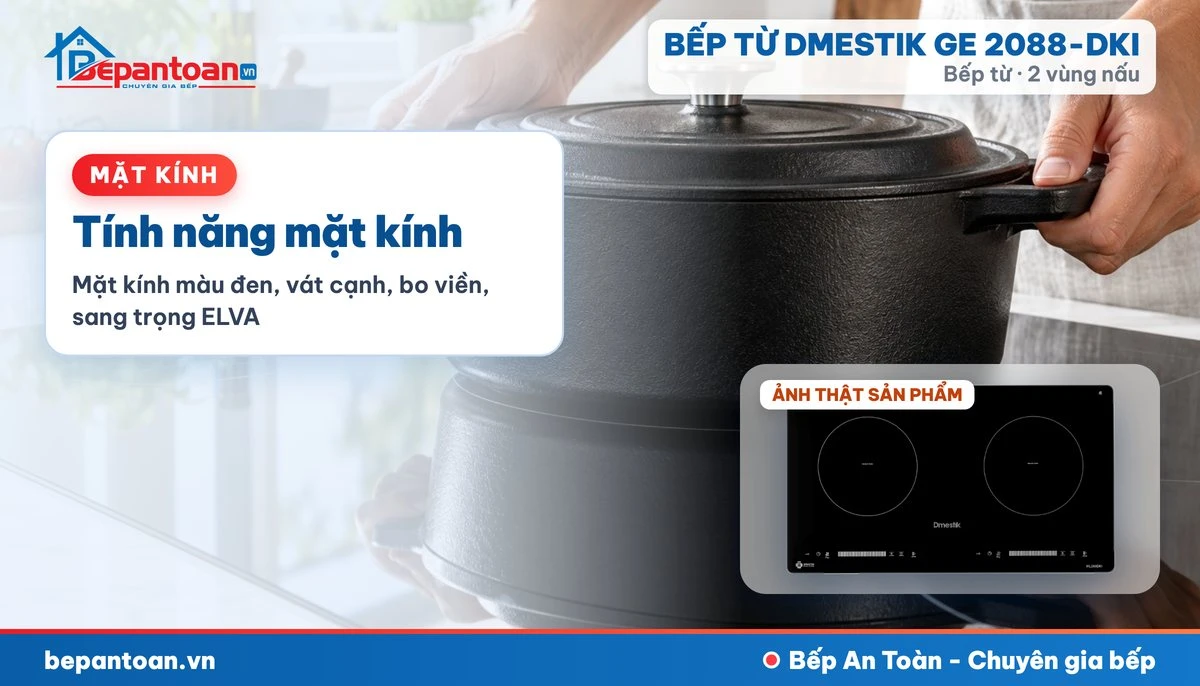 Bếp từ D'mestik GE 2088-DKI - Tính năng mặt kính