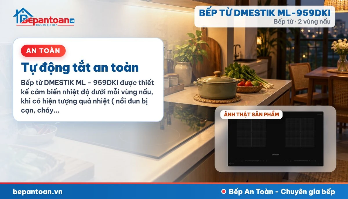 Bếp từ D'mestik ML-959DKI - Tự động tắt an toàn
