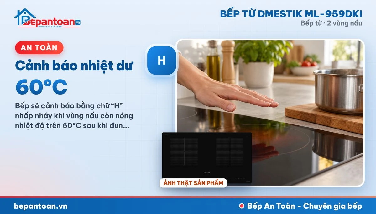 Bếp từ D'mestik ML-959DKI - Cảnh báo nhiệt dư